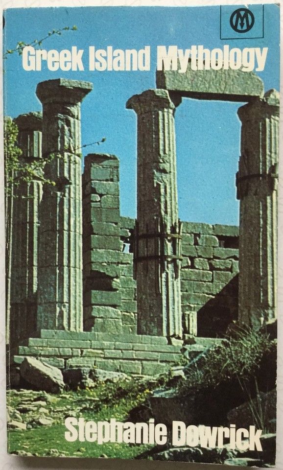 Dowrick, Stephanie (398) Greek Island Mythology (1974, PB)