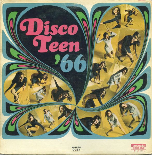 Various – Disco Teen '66 (VG, 1966, LP, Columbia / Columbia Record Club – D 233) JSCU
