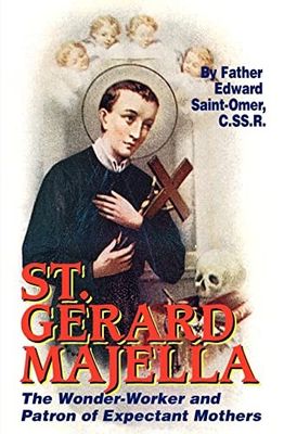 Saint-Omer, Edward (270) St. Gerard Majella: The Wonder-Worker and Patron of Expectant Mothers (PB)