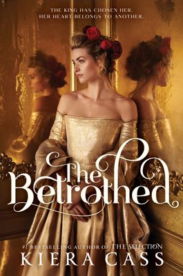Cass, Kiera (YR) The Betrothed #1 The Betrothed (HC)