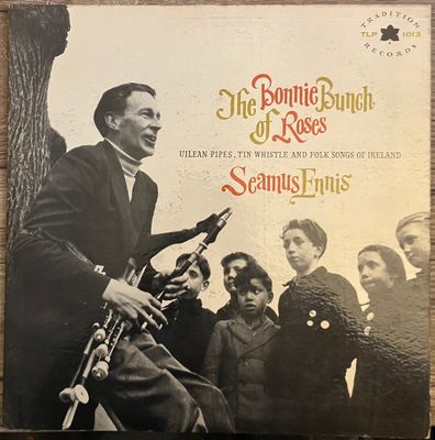 Seamus Ennis – The Bonnie Bunch Of Roses (VG, LP, Tradition Records – TLP 1013) JSCU