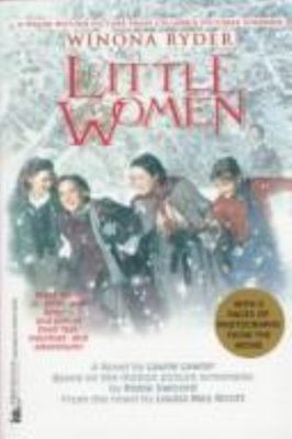 Alcott, Louisa May; Lawlor, Laurie (Adapter) - Little Women (Based on the Movie)