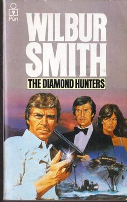 Smith, Wilbur - The Diamond Hunters (1973, Pan Books, PB)