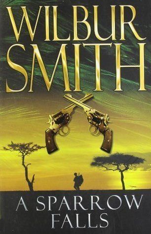 Smith, Wilbur - A Sparrow Falls (TP)