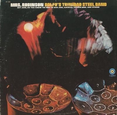 Rolfo's Trinidad Steel Band – Mrs. Robinson (G+, 1969, LP, Capitol Records – ST-233)