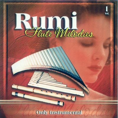 Rumi – Flute Melodies Vol. 1 (CD, 2002)