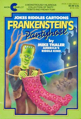 Thaler, Mike - Frankenstein's Pantyhose (PB)