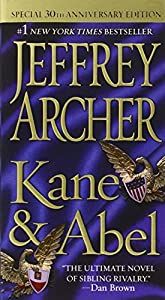 Archer, Jeffrey (TH) Kane &amp; Abel #1 Kane and Abel (PB)