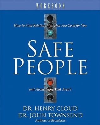 Cloud, Henry; Townsend, John (248) Safe People Workbook (softcover)