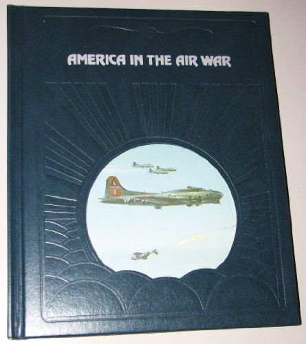 Time-Life / Jablonski, Edward (940.WW2) The Epic Of Flight: America In The Air War (1984, HC)