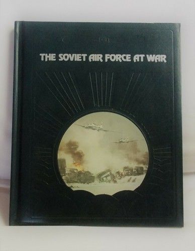 Time-Life / Miller, Russell (947) The Epic Of Flight: The Soviet Air Force At War (1985, HC)