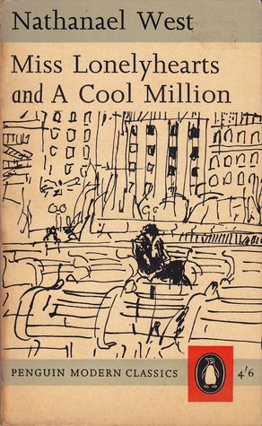 West, Nathanael (CL) Miss Lonelyhearts / A Cool Million (1961, Penguin Modrn Classics PB)