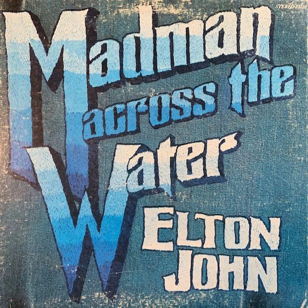 Elton John – Madman Across The Water (G+, 1971, LP, Original U.S. pressing, UNI Records – 93120)