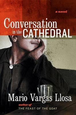 Vargas Llosa, Mario (FI) Conversation in the Cathedral (TP)