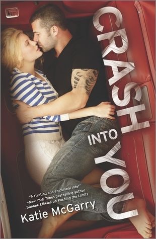 McGarry, Katie (YA) Pushing the Limits #3 Crash into You (TP)