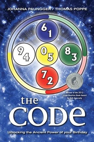 Paungger, Johanna; Poppe, Thomas (133.3) The Code: Unlocking the Ancient Power of Your Birthday (HC)
