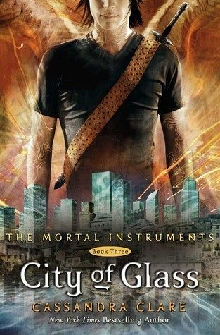 Clare, Cassandra (YF) The Mortal Instruments #3 City of Glass (HC)
