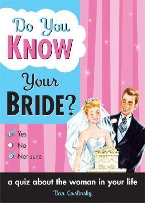 Carlinsky, Dan (392.5) Do You Know Your Bride?
