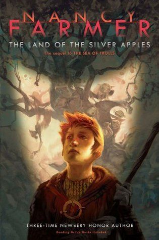 Farmer, Nancy (YF) Sea of Trolls #2 The Land of the Silver Apples (TP)