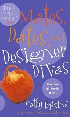 Hopkins, Cathy (YA) Mates, Dates #3 Mates, Dates, and Designer Divas (PB)