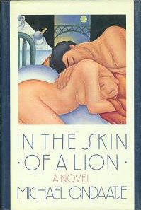Ondaatje, Michael (FI) In the Skin of a Lion (1987, TP)