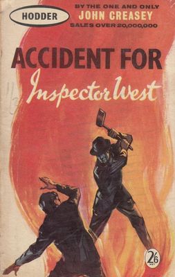 Creasey, John - Inspector West #21 Accident for Inspector West (1961, Hodder, Vintage PB)
