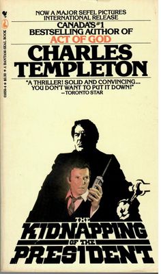 Templeton, Charles - The Kidnapping of the President (PB)