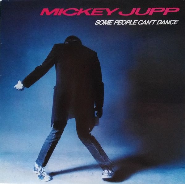 Mickey Jupp – Some People Can&#39;t Dance (VG, 1982, LP, A&amp;M Records – SP 9076)