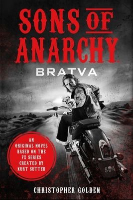 Golden, Christopher (TV) Sons of Anarchy: Bratva (TP)