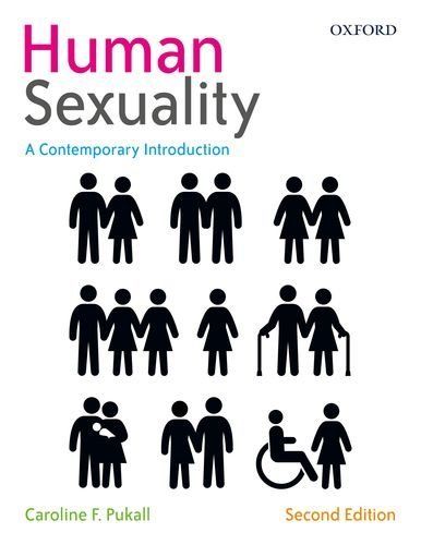 Pukall, Caroline F. (306.7) Human Sexuality: A Contemporary Introduction (2nd Edition, HC)