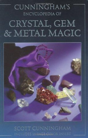 Cunningham, Scott (133.2) Cunningham's Encyclopedia of Crystal, Gem &amp; Metal Magic, 2nd Edition (TP)