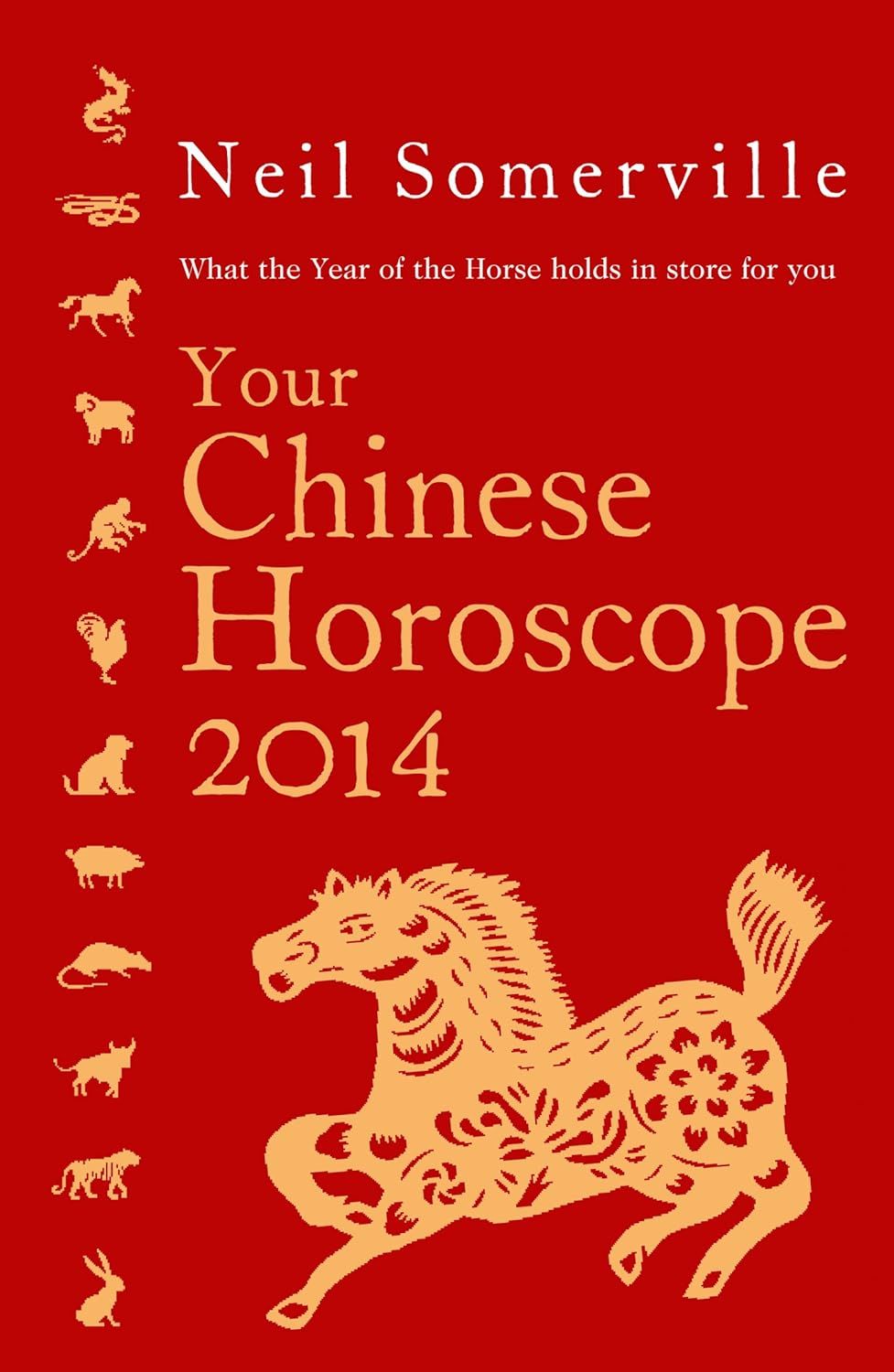 Somerville, Neil (133.5) Your Chinese Horoscope 2014 (TP)