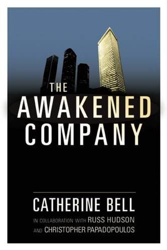 Bell, Catherine R. (174.4) The Awakened Company (HC)