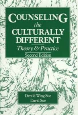 Sue, Derald Wing &amp; David (158.3) Counseling the Culturally Different: Theory and Practice (HC)