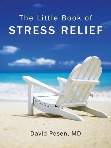 Posen, David (158.3) The Little Book of Stress Relief (TP)