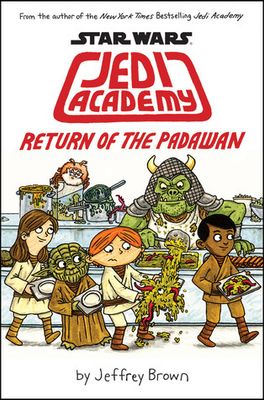 Star Wars / Brown, Jeffrey (KF) Jedi Academy #2 Return of the Padawan (HC)