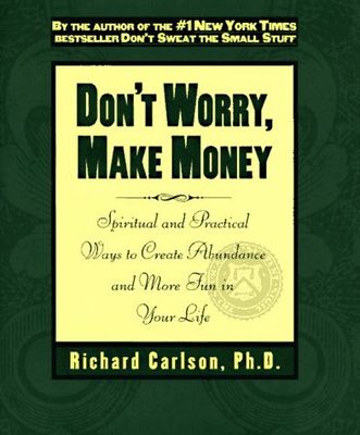 Carlson, Richard (158.FW) Don't Worry, Make Money (HC)