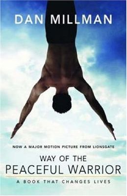 Millman, Dan (158.SP) Way of the Peaceful Warrior: A Book That Changes Lives (TP)