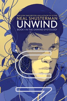 Shusterman, Neal (YS) Unwind Dystology #1 Unwind (TP)