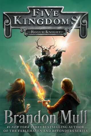 Mull, Brandon (YF) Five Kingdoms #2 Rogue Knight (TP)