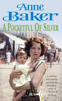 Baker, Anne (HF) A Pocketful of Silver (HC)