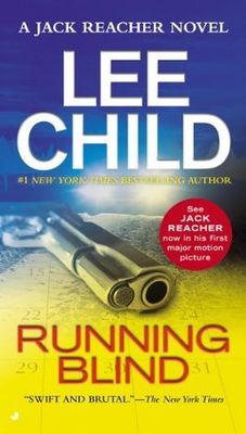 Child, Lee (TH) Jack Reacher #4 Running Blind (PB)