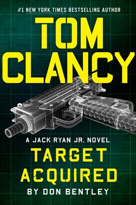 Clancy, Tom; Bentley, Don (TH) Jack Ryan, Jr. #14 Target Acquired (HC)