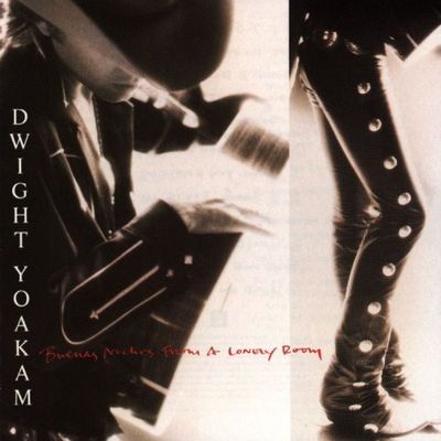 Dwight Yoakam – Buenas Noches From A Lonely Room (NM, 1988, LP, Hype Sticker, Reprise Records – 92 57491)
