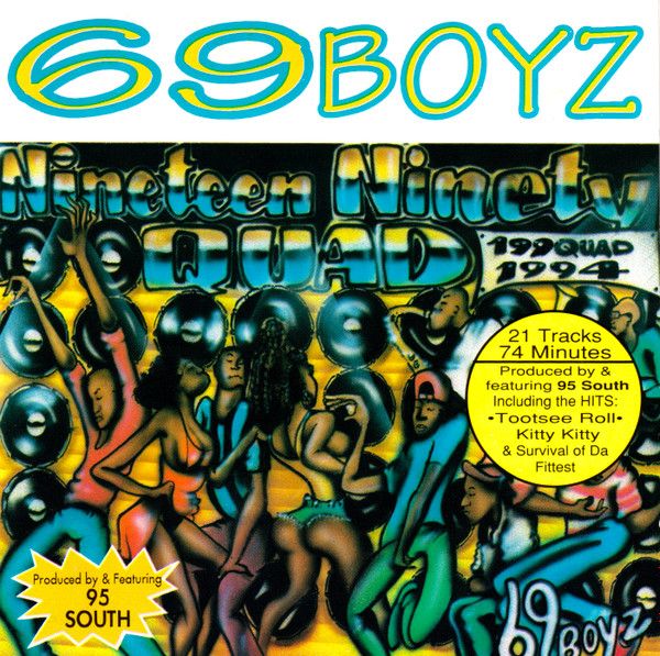 69 Boyz ‎– Nineteen Ninety Quad (199Quad) (CD)
