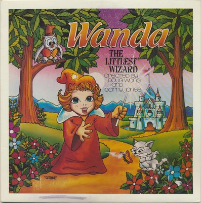 Doug Wong and Garry Jones – Wanda The Littlest Wizard (VG, 1979, LP, Wizkids Records – WIZ-7901)