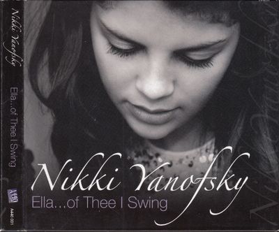 Nikki Yanofsky – Ella Of Thee I Swing (Deluxe Edition, CD + DVD) Used
