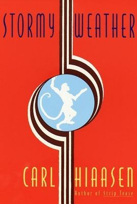 Hiaasen, Carl (FI) Skink #3: Stormy Weather (HC)