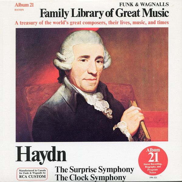 Funk &amp; Wagnalls Family Library Of Great Music Album 21: Haydn (RCA Custom – FW-321)
