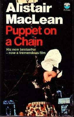 MacLean, Alistair (AD) Puppet on a Chain (1971, Movie tie-in Cover, PB)